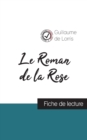 Image for Le Roman de la Rose de Guillaume de Lorris (fiche de lecture et analyse complete de l&#39;oeuvre)