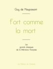 Image for Fort comme la mort de Maupassant (edition grand format)