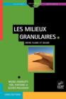 Image for Les Milieux Granulaires Entre Fluide Et Solide