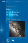 Image for GAIA: At the Frontiers of Astrometry