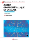 Image for Chimie Organometallique Et Catalyse (Nouvelle Edition)