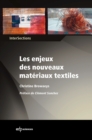 Image for Les Enjeux Des Nouveaux Materiaux Textiles