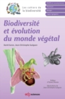 Image for Biodiversite Et Evolution Du Monde Vegetal