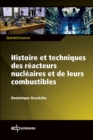 Image for Histoire Et Techniques Des Reacteurs Nucleaires Et De Leurs Combustibles