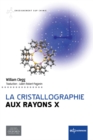 Image for La Cristallographie Aux Rayons X