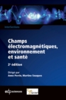 Image for Champs Electromagnetiques, Environnement Et Sante