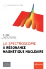 Image for La Spectroscopie a Resonance Magnetique Nucleaire