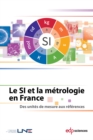 Image for Le SI Et La Metrologie En France