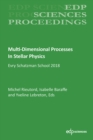 Image for Multi-Dimensional Processes In Stellar Physics : Evry Schatzman School 2018
