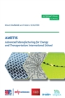 Image for AMETIS : Advanced Manufacturing for Energy and Transportation International School