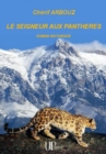 Image for Le Seigneur Aux Pantheres: Roman Historique