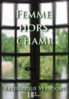 Image for Femme hors champ: Roman psychologique