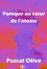 Image for Panique Au Coeur De L&#39;atome