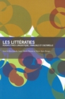 Image for Les Litteraties: Perspectives linguistique, familiale et culturelle