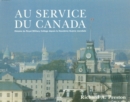 Image for Au service du Canada: Histoire du Royal Military College depuis la Deuxieme Guerre mondiale