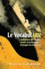 Image for Le VocabulAIDE: Influences de l&#39;anglais - vraies et pretendues - et usages en transition