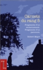 Image for Carnets Du Rang 5: Fragments D&#39;un Enracinement. Fragments D&#39;un Parcours