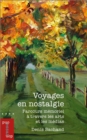 Image for Voyages En Nostalgie: Parcours Memoriel a Travers Les Arts Et Les Medias