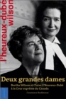 Image for Deux grandes dames: Bertha Wilson et Claire L&#39;Heureux-Dube a la Cour supreme du Canada 2021