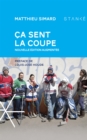 Image for Ca sent la coupe, Nouvelle edition augmentee: CA SENT LA COUPE [NUM
