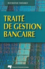 Image for Traite De Gestion Bancaire