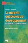 Image for Le Modele Quebecois De Developpement: De L&#39;emergence Au Renouvellement