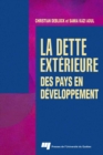 Image for La Dette Exterieure Des Pays En Developpement: La Renegociation Sans Fin
