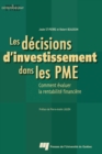 Image for Les Decisions D&#39;investissement Dans Les PME: Comment Evaluer La Rentabilite Financiere