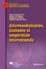 Image for Altermondialisation, Economie Et Cooperation Internationale