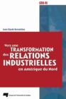 Image for Vers Une Transformation Des Relations Industrielles En Amerique Du Nord