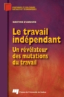 Image for Le Travail Independant: Un Revelateur Des Mutations Du Travail
