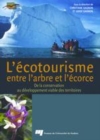Image for Ecotourisme, Entre L`arbre Et L`ecorce