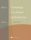 Image for Etalonnage Et La Decision Psychometrique: Exemples Et Tables