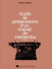 Image for Guide De Presentation D&#39;un Travail De Recherche: 2E Edition