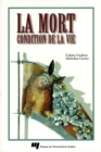 Image for La Mort: Condition De La Vie