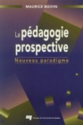 Image for La Pedagogie Prospective: Nouveau Paradigme