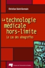 Image for La Technologie Medicale Hors-Limite: Le Cas Des Xenogreffes