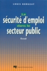 Image for La Securite D&#39;emploi Dans Le Secteur Public: Essai