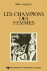 Image for Les Champions Des Femmes - Examen Du Discours Sur La Superiorite Des Femmes 1400-1800