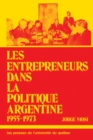 Image for Les Entrepreneur Dans La Politique Argentine 1955-73