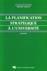 Image for La Planification Strategique a L&#39;universite: 2E Edition