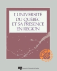 Image for L&#39;Universite Du Quebec Et Sa Presence En Region