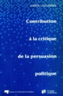 Image for Contribution a La Critique De La Persuasion Politique