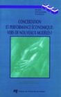 Image for Concertation Et Performance Economique: Vers De Nouveaux Modeles ?