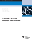 Image for La Naissance De l&#39;UQAM: Temoignages, Acteurs Et Contextes