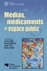 Image for Medias, Medicaments Et Espace Public