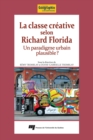 Image for La Classe Creative Selon Richard Florida: Un Paradigme Urbain Plausible?