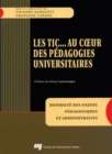 Image for TIC... Au Coeur Des Pedagogies Universitaires
