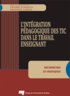 Image for Integration Pedagogique Des TIC Dans Le Travail Enseignant