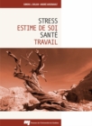 Image for Stress, Estime De Soi, Sante Et Travail